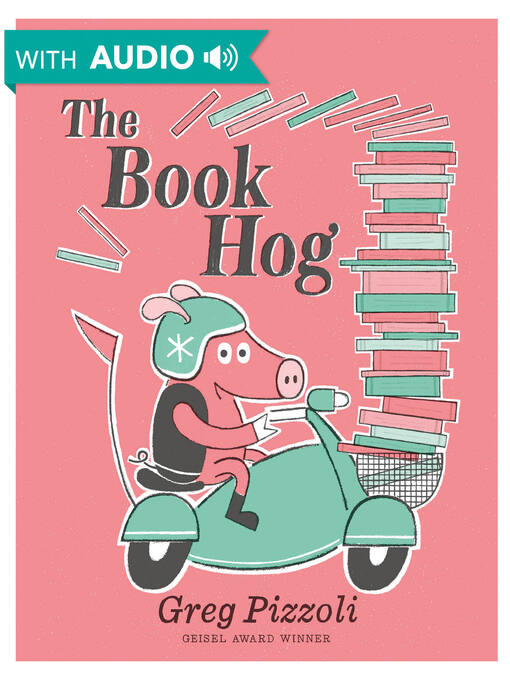 Title details for The Book Hog by Greg Pizzoli - Available
